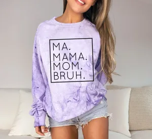 Comfort Colors Color Blast Ma Mama Mom Bruh Unisex Sweatshirts / Mom Sweatshirt