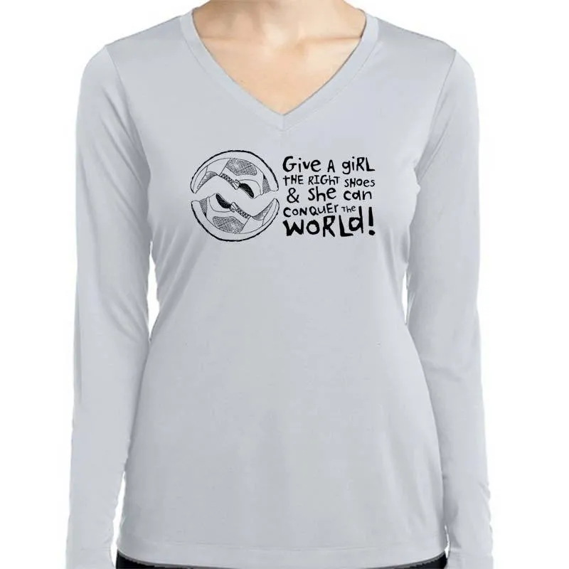 Ladies Sports Tech Long Sleeve V - "Give A Girl The Right Shoes And She Can Conquer The World"