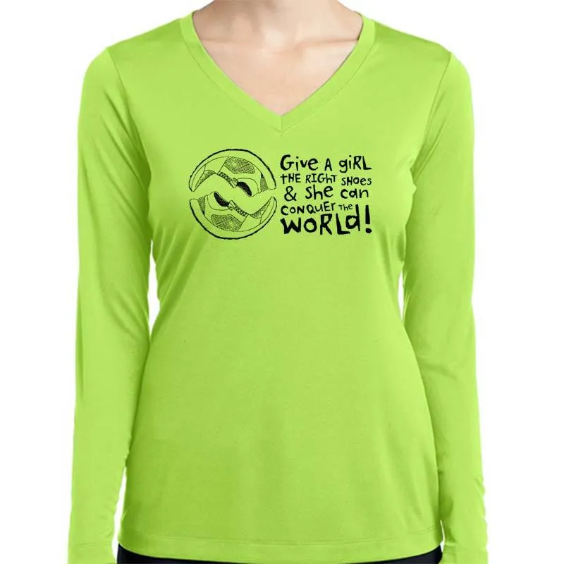 Ladies Sports Tech Long Sleeve V - "Give A Girl The Right Shoes And She Can Conquer The World"