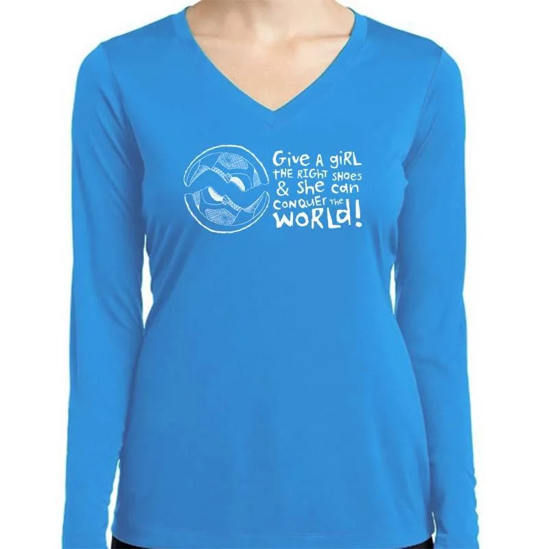 Ladies Sports Tech Long Sleeve V - "Give A Girl The Right Shoes And She Can Conquer The World"