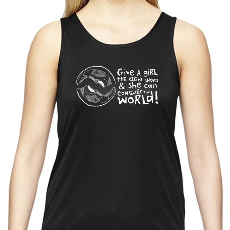 Ladies Sports Tech Tank Crew - "Give A Girl The Right Shoes And She Can Conquer The World"