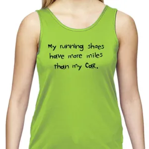 Ladies Sports Tech Tank Crew - "My Running Shoes Have More Miles Than My Car"