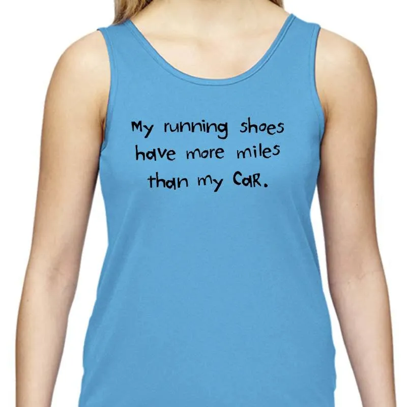 Ladies Sports Tech Tank Crew - "My Running Shoes Have More Miles Than My Car"