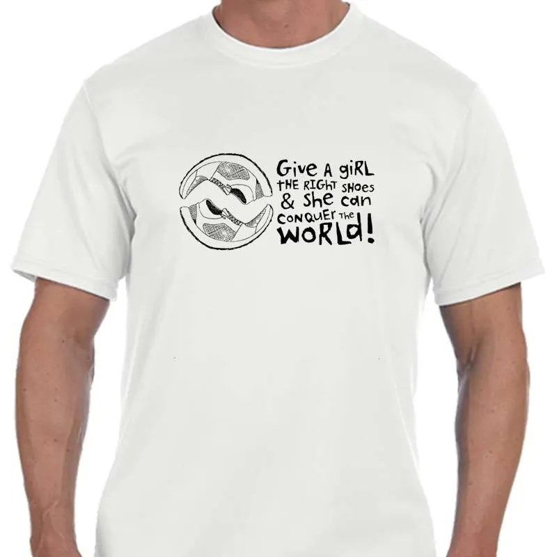 Men's Sports Tech Short Sleeve Crew - "Give A Girl The Right Shoes And She Can Conquer The World"