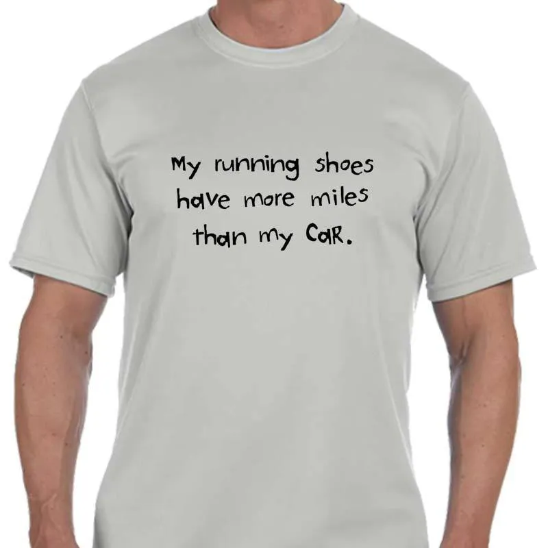 Men's Sports Tech Short Sleeve Crew - "My Running Shoes Have More Miles Than My Car"